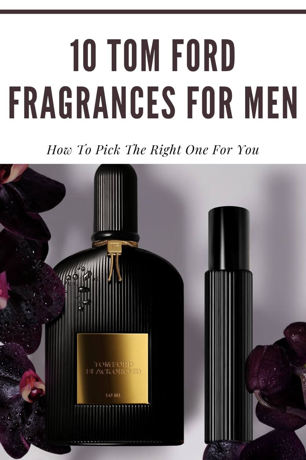 Best Tom Ford Fragrances for Men
