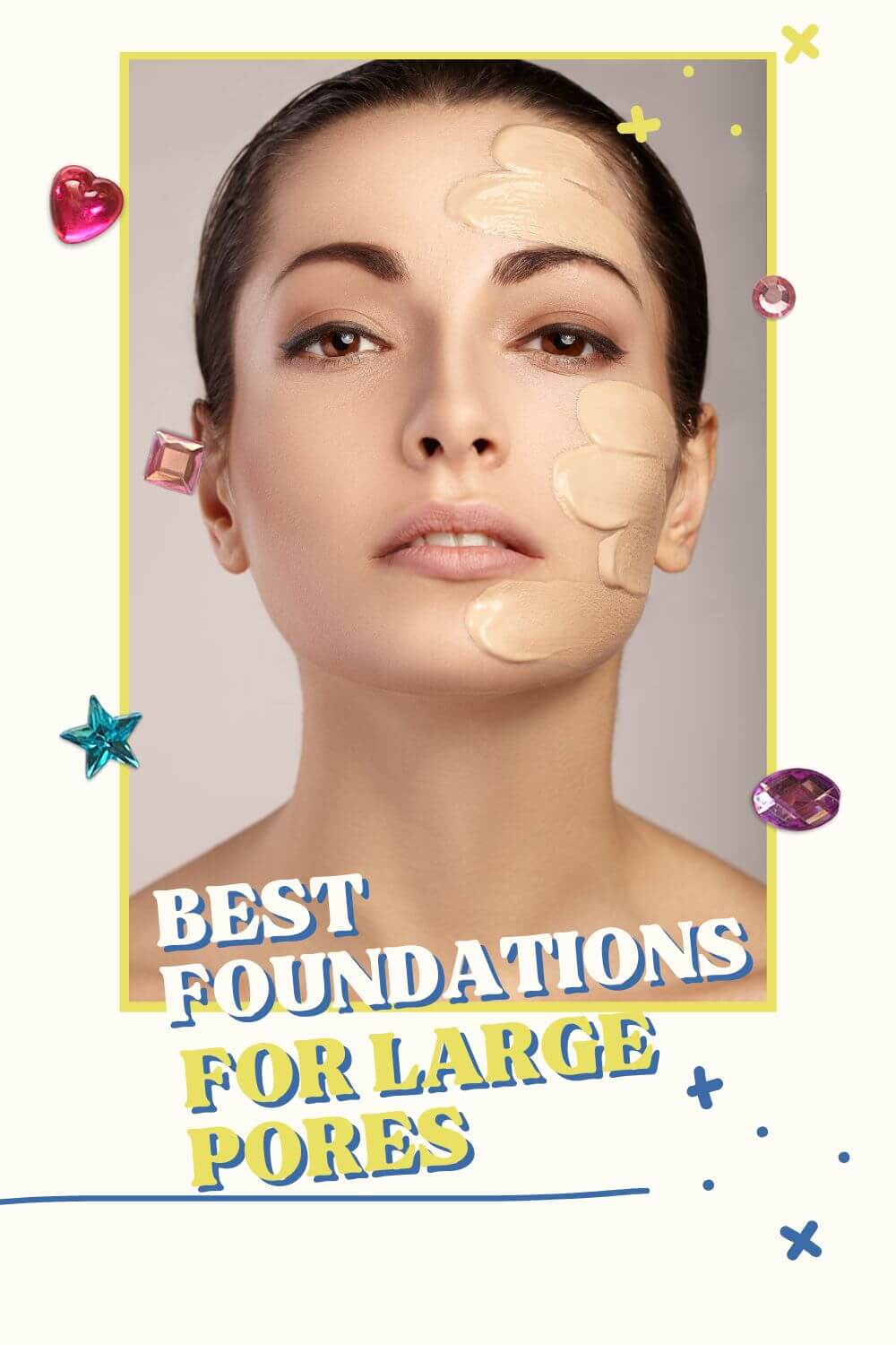 Best Foundations For Large Pores